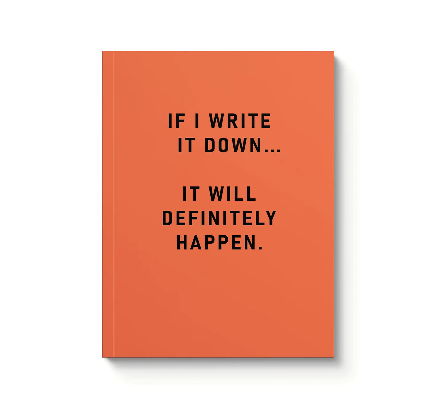Ohh Deer Definitely Happen Paperback Notebook