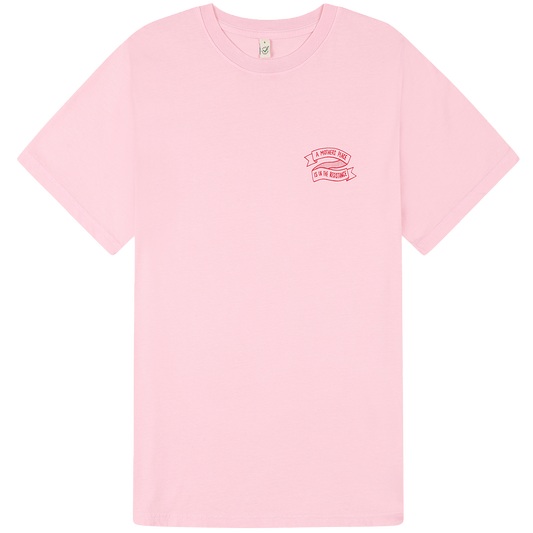 Black & Beech - A Mother's Place is in the Resistance Pink T-Shirt: L
