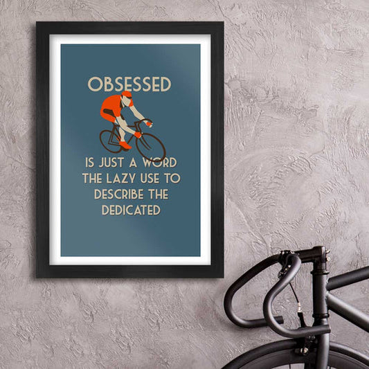 The Northern Line Obsessed Cycling Quote Poster