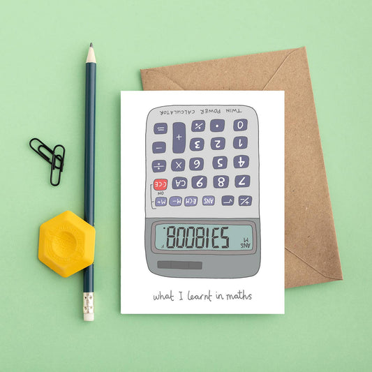 You've Got pen on Your Face -Boobies Calculator - Greeting Card