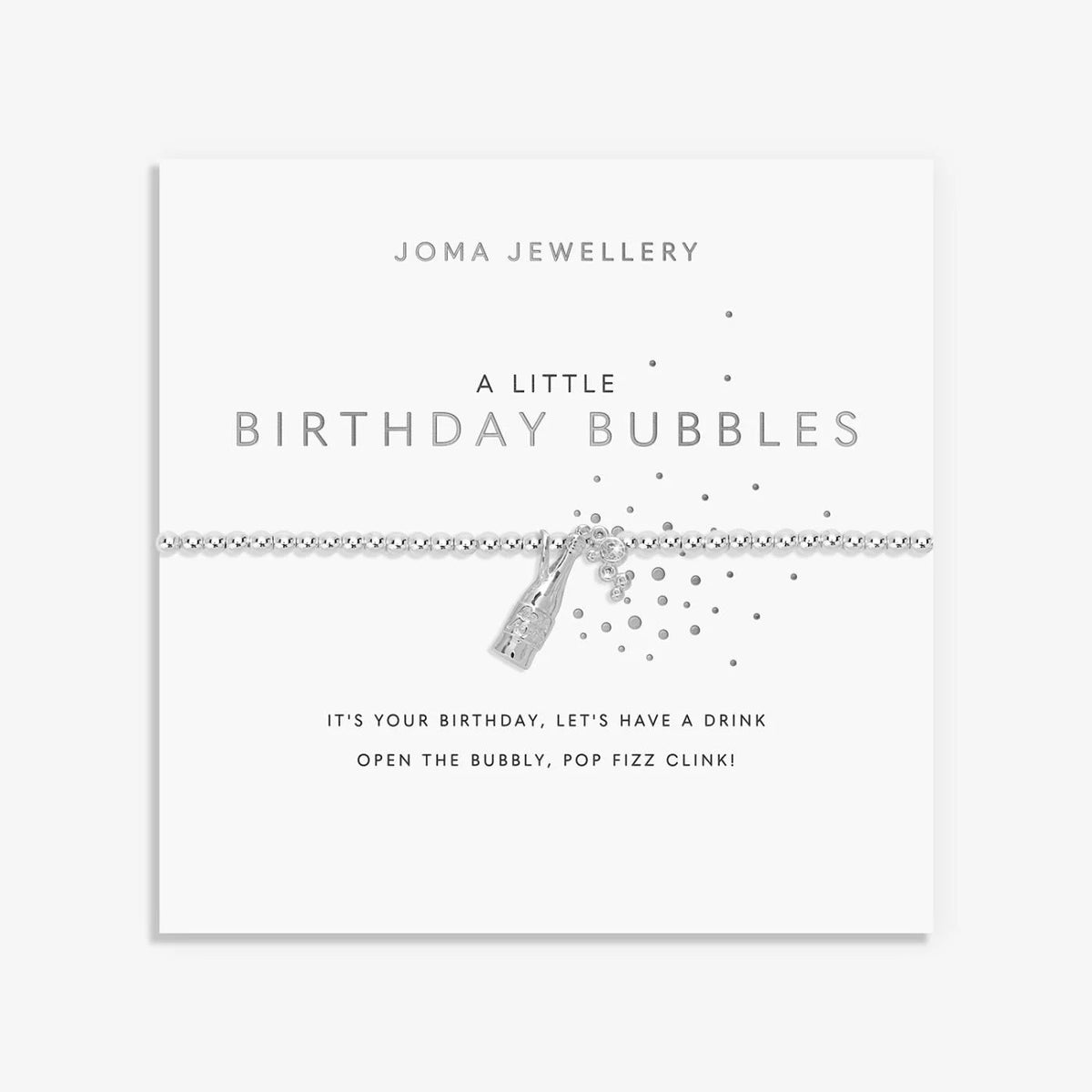 Joma Jewellery A Little 'Birthday Bubbles' Bracelet - A silver-toned cocktail clinkr necklace by Joma Jewellery, presented on a white square card with the text 'A LITTLE BIRTHDAY BUBBLES'.