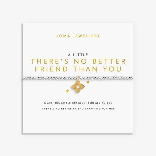 Joma Jewellery A Little 'There's No Better Friend Than You' Bracelet In Silver and Gold Plating