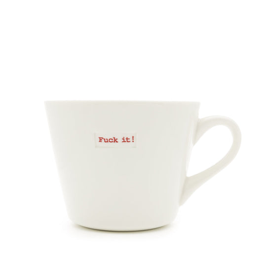 White mug with 'F**k it!' printed in red on a white background