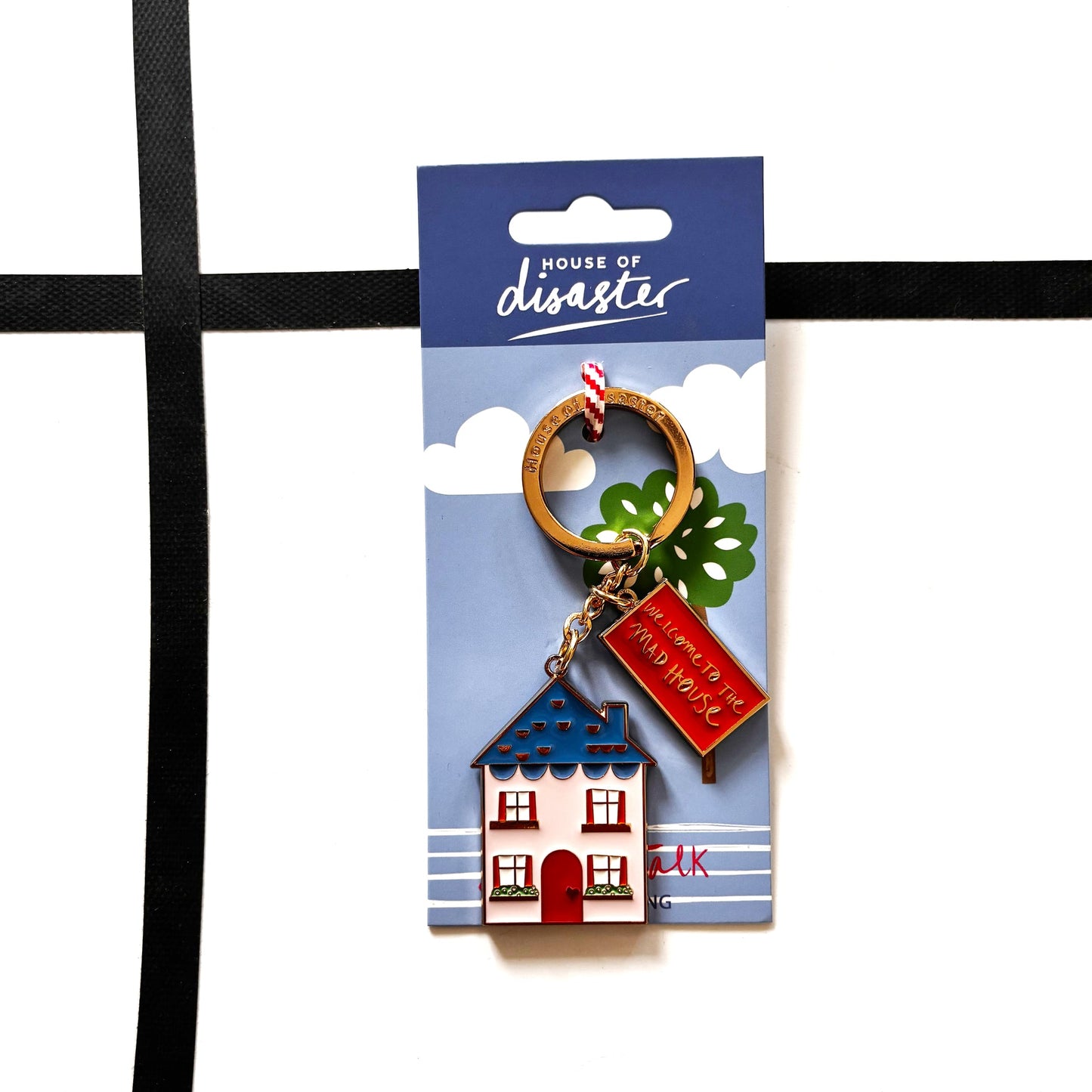 House of Disaster Small Talk 'Welcome to the mad house' Keyring