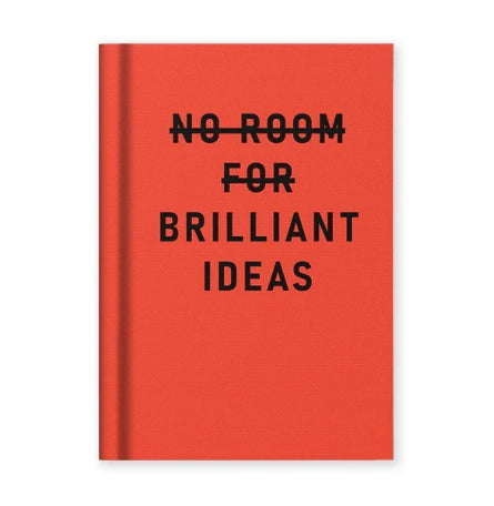 Red book with black text 'NO ROOM FOR BRILLIANT IDEAS' on a white background