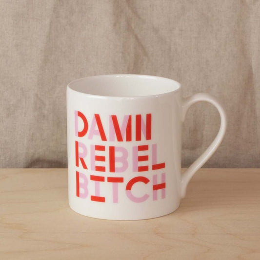 Black & Beech Damn Rebel B!t*h Mug