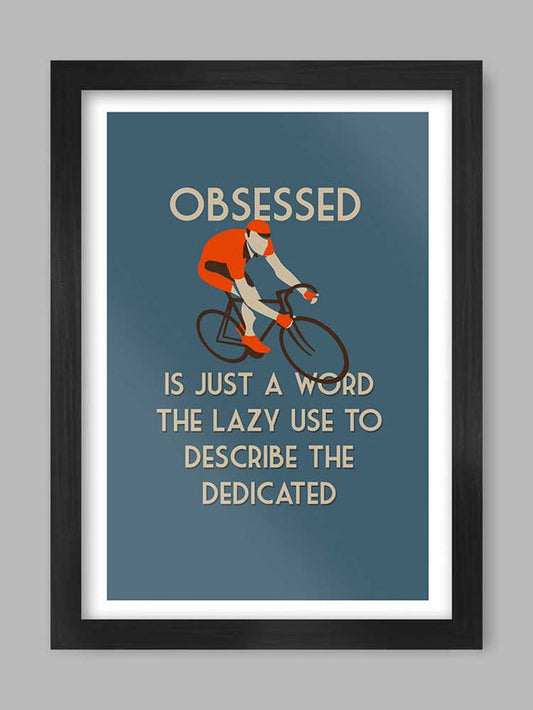 The Northern Line Obsessed Cycling Quote Poster 